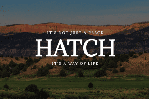 Hatch Utah It S Not Just A Place It S A Way Of Life